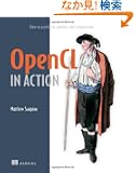 OpenCL in Action: How to Accelerate Graphics and Computation