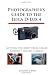 Photographer's Guide to the Leica D-Lux 4: Getting the Most from Leica's Compact Digital Camera