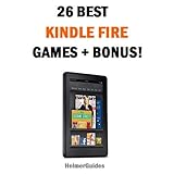 26 Best Kindle Fire Games + How to Get Free Books on  Kindle Updated August 2012