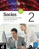 Socios. Libro del alumno. Con CD Audio. Per gli Ist. Professionali per i servizi commerciali: Socios 2, Nueva edición. Libro del alumno + CD (Ele- Texto Español)