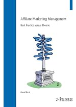Affiliate Marketing Management: Best Practice versus Theorie