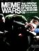 Meme Wars: The Creative Destruction of Neoclassical Economics [Paperback] [2012] Kalle Lasn, Adbusters
