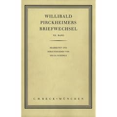 Willibald Pirckheimers Briefwechsel: 7