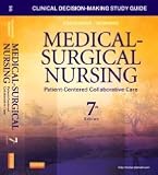 Clinical Decision-Making Study Guide for Medical-Surgical Nursing: Patient-Centered Collaborative Care, 7e [Paperback] [2012] 7 Ed. Donna D. Ignatavicius MS RN ANEF, Patricia B. Conley, Amy H. Lee RN MSN, Donna Rose