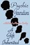 Psychic Generations: A Gift Inherited