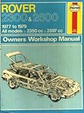 Rover 2300 & 2600 owners workshop manual