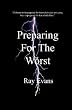 Preparing For The Worst