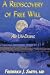 A Rediscovery of Free Will: An Un-Doing by Frederick J. Smith