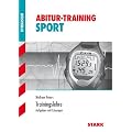 Abitur-Training Sport; Trainingslehre; Aufgaben mit L�sungen.