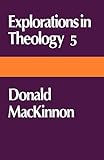 Explorations in theology. 5