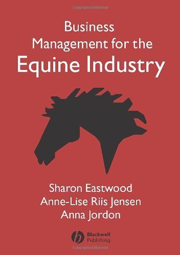 Business Management for the Equine Industry Paperback - December 23, 2005