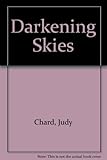 The darkening skies