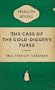 The Case Of The Golddigger's Purse