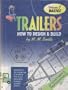 Trailers : How to Design and Build (Basics) Volume 1.