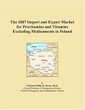 The 2007 Import and Export Market for Provitamins and Vitamins Excluding Medicaments in Poland