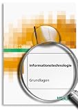 Informationstechnologie - Grundlagen