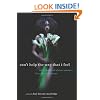 Can't Help the Way That I Feel: Sultry Stories of African American Love, Lust and Fantasy