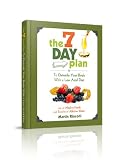 The 7 Day Plan To Detoxify Your Body With a Low Acid Diet:List of Alkaline Foods and Benefits of Alkaline Water