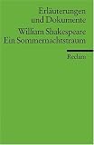 Ein Sommernachtstraum. Erl�uterungen und Dokumente