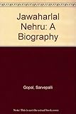 Jawaharlal Nehru : a biography