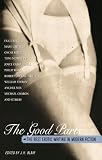 The Good Parts: The Best Erotic Writing in Modern Fiction