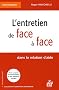 L'entretien de face � face dans la relation d'aide