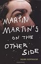 Martin Martin's on the Other Side