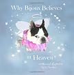 Why Bijoux Believes in Heaven