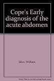 Cope's early diagnosis of the acute abdomen