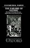 The Failure of Gothic: Problems of Disjunction in an Eighteenth-Century Literary Form