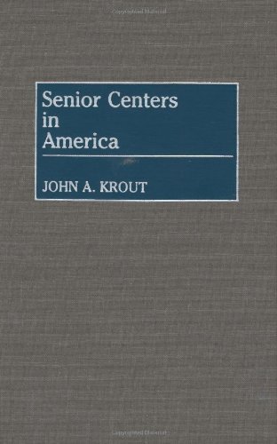 Senior Centers in America (Music Reference Collection,)