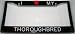 Black Plastic I Love My Thoroughbred License Plate Frame