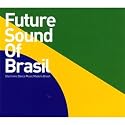 Future Sound of Brazil