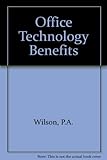 Office technology benefits