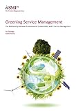 Greening service management : the relationship between environmental sustainability and IT service management