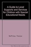 A guide to local supports and services for children with special educational needs : Southside Partnership's support project for children with learning difficulties in association with Blackrock Educa