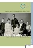 Produkt-Bild: Leben im Abseits: Agnes und Wilhelm H&uuml;nnebeck aus Bochum. Schriften des Bochumer Zentrums f&uuml;r Stadtgeschichte
