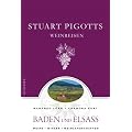 Stuart Pigotts Weinreisen: Baden und Elsass