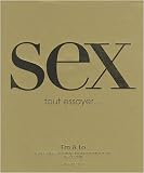 Sex : Tout essayer...