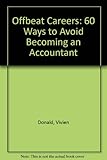 Offbeat careers : 60 ways to avoid becoming an accountant
