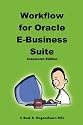 Workflow for Oracle E-Business Suite (Classroom Edition)