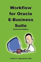Workflow for Oracle E-Business Suite (Classroom Edition)