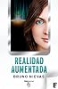 Realidad aumentada - EDICI�N REVISADA (B DE BOOKS) (Top Digital (b De Bolsillo)