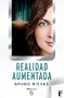Realidad aumentada - EDICI�N REVISADA (B DE BOOKS) (Top Digital (b De Bolsillo)