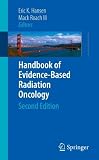 Handbook of Evidence-Based Radiation Oncology
