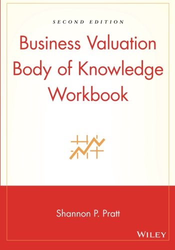 Business Valuation Body of Knowledge Workbook