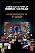 Unleashing the Power of Digital Signage: Content Strategies for the 5th Screen