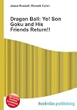 Dragon Ball: Yo! Son Goku and His Friends Return!!