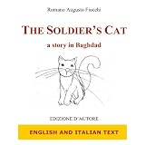 The Soldier's Cat. A story in Baghdad. English and Italian text
