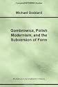 Gombrowicz, Polish modernism, and the subversion of form